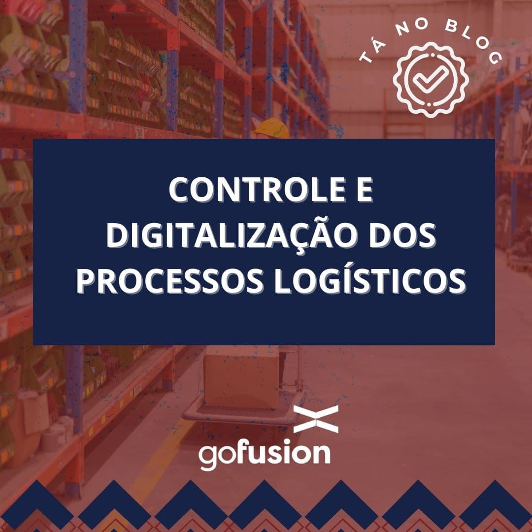 Controle e Digitalização : gestão de entregas