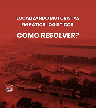 Localização de Motoristas em Pátios Logísticos: Como Resolver?